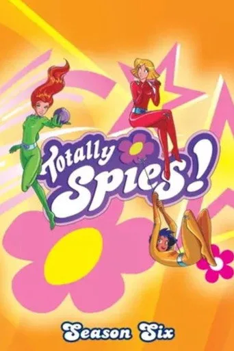Totally Spies ! 6. sezon posteri