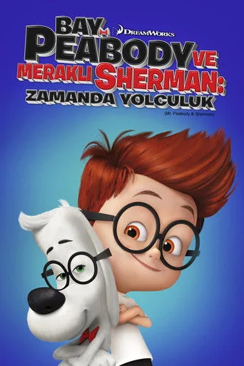 Bay Peabody ve Meraklı Sherman: Zamanda Yolculuk (2014) posteri