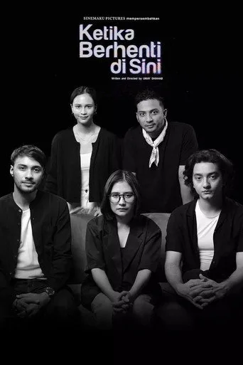 Ketika Berhenti di Sini (2023) posteri