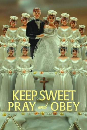 Keep Sweet: Pray and Obey 1. sezon posteri