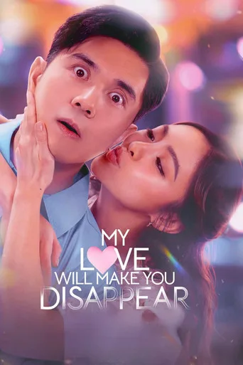 My Love Will Make You Disappear (2025) posteri