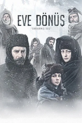 Eve Dönüş: Sarıkamış 1915 (2013) posteri