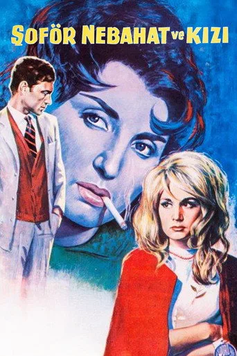 Şoför Nebahat ve Kızı (1964) posteri