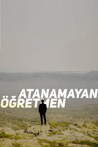 Atanamayan Öğretmen (2019) posteri