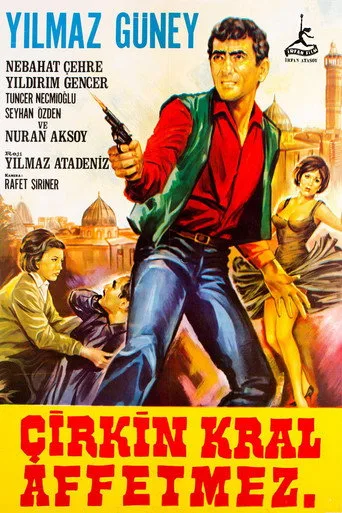 Çirkin Kral Affetmez (1967) posteri