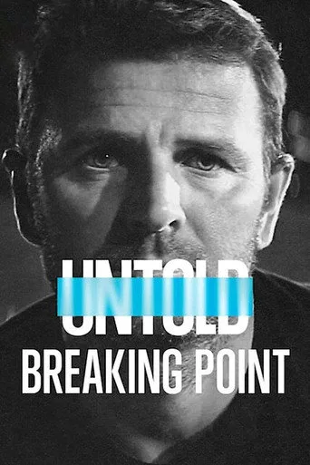 Untold: Breaking Point (2021) posteri