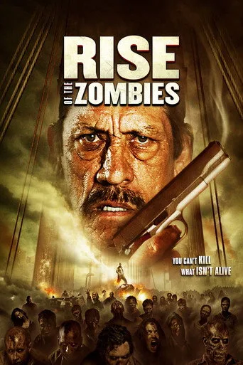 Rise of the Zombies (2012) posteri