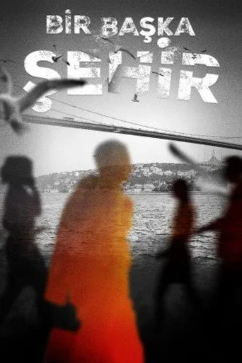 Bir Başka Şehir (2021) posteri