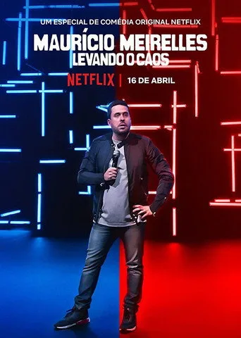 Mauricio Meirelles: Levando o Caos (2020) posteri