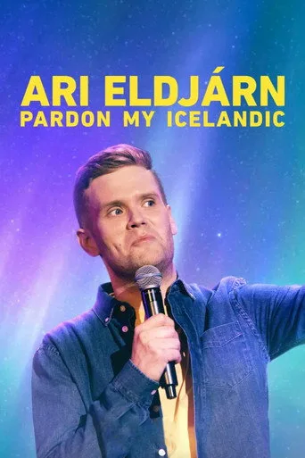 Ari Eldjárn: Pardon My Icelandic (2020) posteri