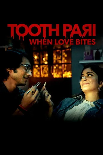 Tooth Pari: When Love Bites (2023) posteri