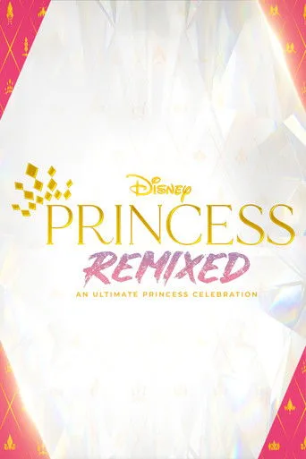 Disney Prenses Remiksi: Büyük Prenses Kutlaması (2021) posteri