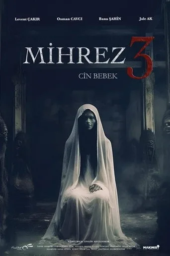 Mihrez 3: Cin Bebek (2024) posteri
