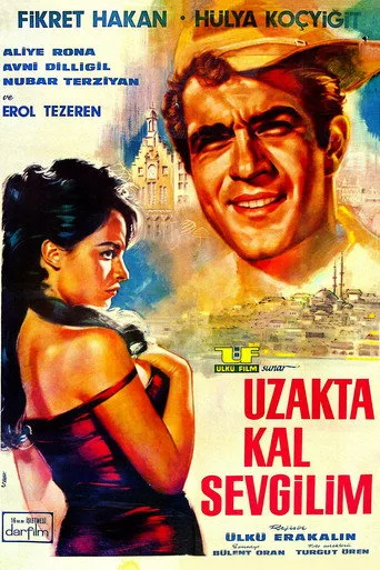 Uzakta Kal Sevgilim (1965) posteri