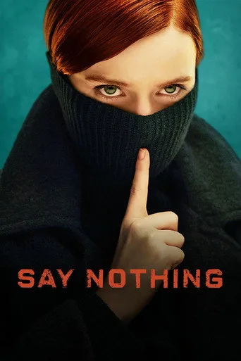 Say Nothing (2024) posteri