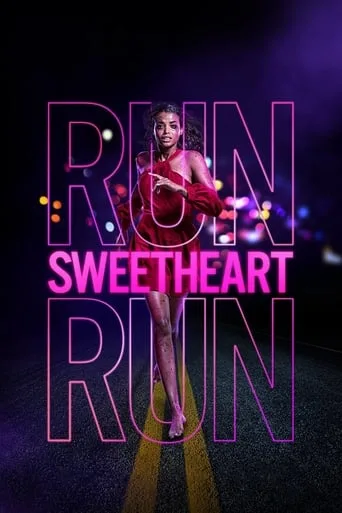 Run Sweetheart Run (2020) posteri
