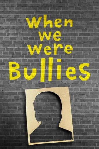 When We Were Bullies (2021) posteri