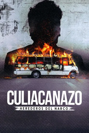 Culiacanazo: Herederos del narco (2025) posteri