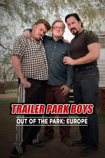 Trailer Park Boys: Out of the Park: Europe (2016) posteri