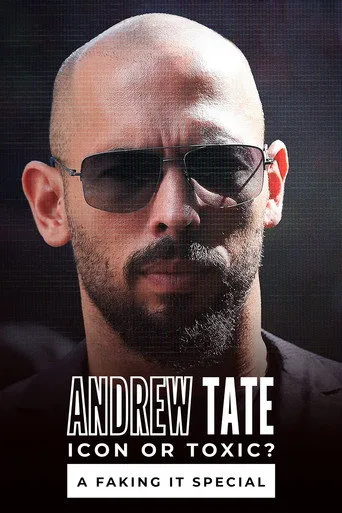 Andrew Tate: Icon or Toxic? A Faking It Special (2024) posteri