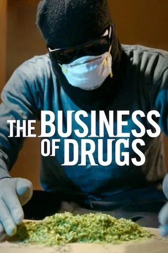 The Business of Drugs (2020) posteri