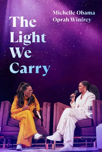 The Light We Carry: Michelle Obama and Oprah Winfrey (2023) posteri