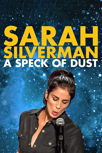 Sarah Silverman: A Speck of Dust (2017) posteri