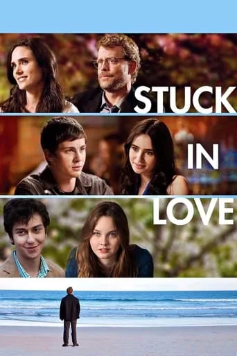 Stuck in Love (2013) posteri