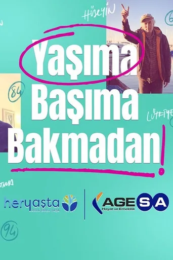 Yaşıma Başıma Bakmadan 1. sezon posteri