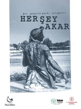 Her Şey Akar: Bir Gençlik Parkı Belgeseli posteri