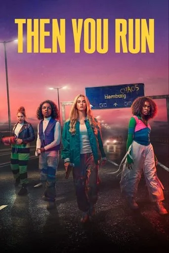Then You Run (2023) posteri