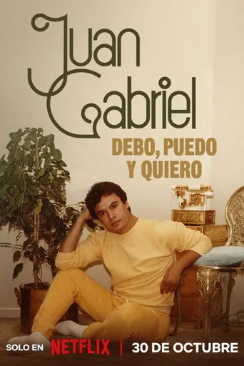 Juan Gabriel: I Must, I Can, I Will (2025) posteri