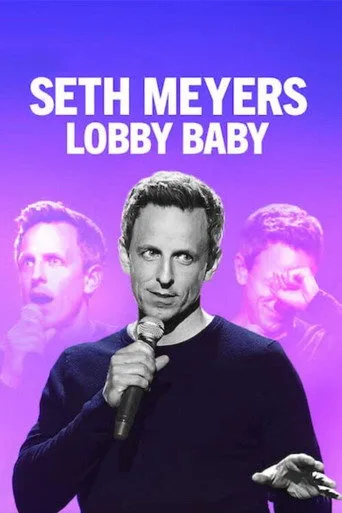 Seth Meyers: Lobby Baby (2019) posteri