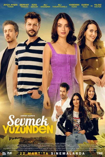 Sevmek Yüzünden (2024) posteri