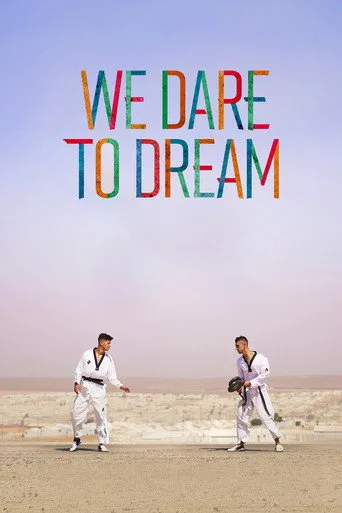 We Dare to Dream (2023) posteri