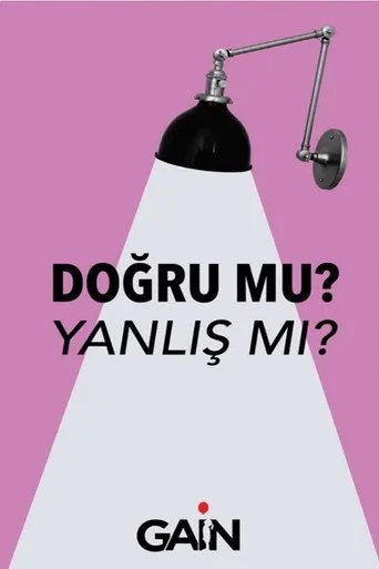Doğru Mu Yanlış Mı? (2021) posteri