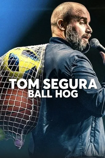 Tom Segura: Ball Hog (2020) posteri