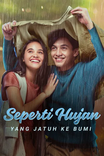 Seperti Hujan yang Jatuh ke Bumi (2020) posteri