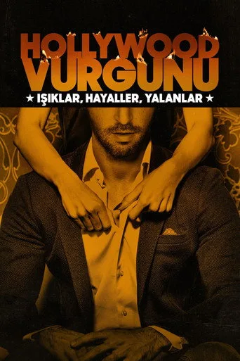 Hollywood Vurgunu: Işıklar, Hayaller, Yalanlar (2025) posteri