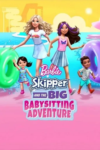 Barbie: Skipper and the Big Babysitting Adventure (2023) posteri