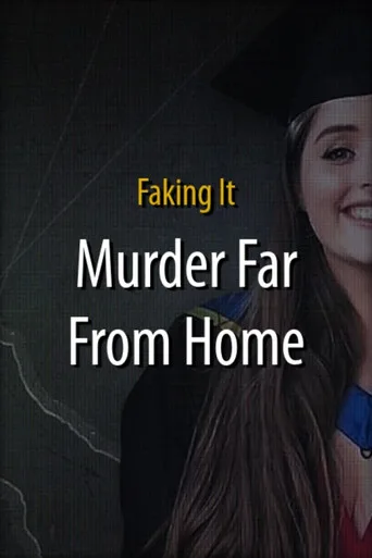 Faking It: Murder Far From Home (2022) posteri
