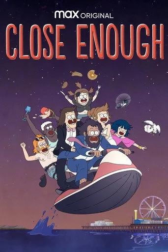 Close Enough 3. sezon posteri