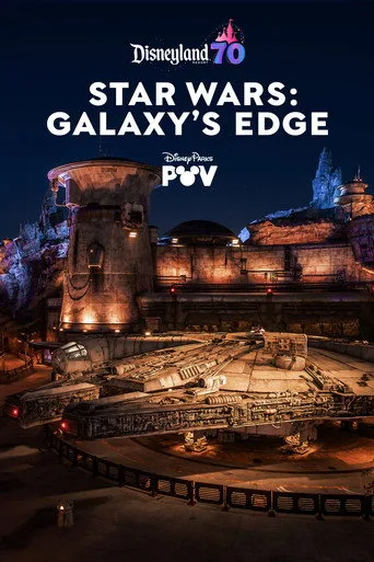 Star Wars: Galaxy's Edge | Disneyland Resort (2025) posteri