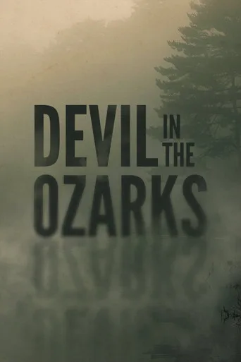 Devil in the Ozarks (2023) posteri