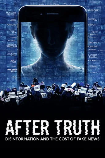 After Truth: Disinformation and the Cost of Fake News (2020) posteri