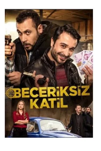 Beceriksiz Katil (2017) posteri