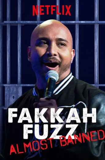 Fakkah Fuzz: Almost Banned (2018) posteri