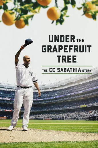 Under the Grapefruit Tree: The CC Sabathia Story (2020) posteri