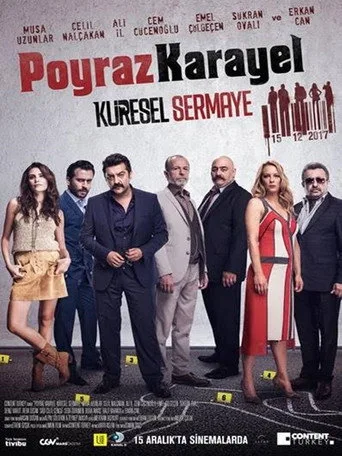 Poyraz Karayel: Küresel Sermaye (2017) posteri