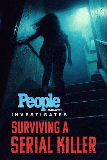 People Magazine Investigates: Surviving a Serial Killer (2024) posteri